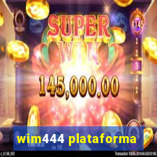 wim444 plataforma